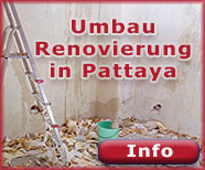 Renovierungen und Umbauten in Pattaya Naklua und Jomtien